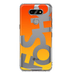 LG Aristo 5 Orange Yellow Clear Funny Text Quote Fosho Hybrid Protective Phone Case Cover