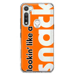 Motorola Moto G Fast Orange Clear Funny Text Quote Snack Hybrid Protective Phone Case Cover