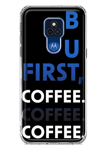 Motorola Moto G Play 2021 Black Clear Funny Text Quote But First Coffee Hybrid Protective Phone Case Cover