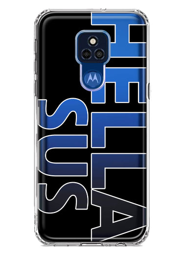 Motorola Moto G Play 2021 Black Clear Funny Text Quote Hella Sus Hybrid Protective Phone Case Cover