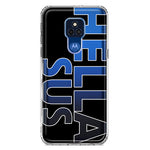 Motorola Moto G Play 2021 Black Clear Funny Text Quote Hella Sus Hybrid Protective Phone Case Cover