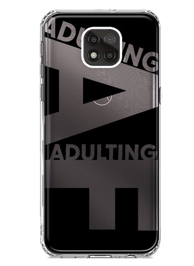 Motorola Moto G Power 2021 Black Clear Funny Text Quote Adulting AF Hybrid Protective Phone Case Cover