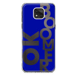 Motorola Moto G Power 2021 Blue Clear Funny Text Quote Ok Boomer Hybrid Protective Phone Case Cover