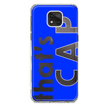 Motorola Moto G Power 2021 Blue Clear Funny Text Quote That's Cap Hybrid Protective Phone Case Cover