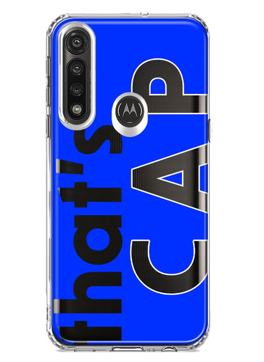 Motorola G Power 2020 Blue Clear Funny Text Quote That's Cap Hybrid Protective Phone Case Cover