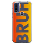 Motorola Moto G Play 2023 Orange Red Clear Funny Text Quote Bruh Hybrid Protective Phone Case Cover