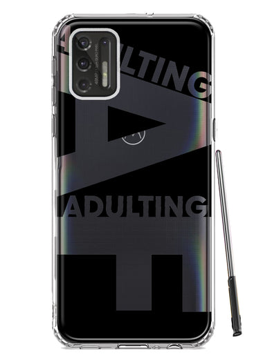 Motorola Moto G Stylus 4G 2021 Black Clear Funny Text Quote Adulting AF Hybrid Protective Phone Case Cover