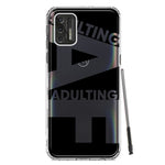Motorola Moto G Stylus 4G 2021 Black Clear Funny Text Quote Adulting AF Hybrid Protective Phone Case Cover