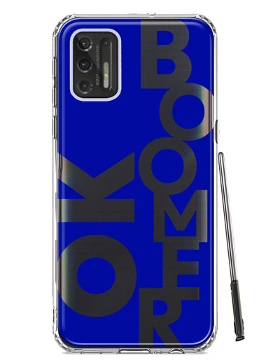 Motorola Moto G Stylus 4G 2021 Blue Clear Funny Text Quote Ok Boomer Hybrid Protective Phone Case Cover