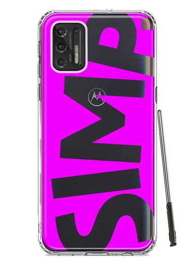 Motorola Moto G Stylus 4G 2021 Hot Pink Clear Funny Text Quote Simp Hybrid Protective Phone Case Cover