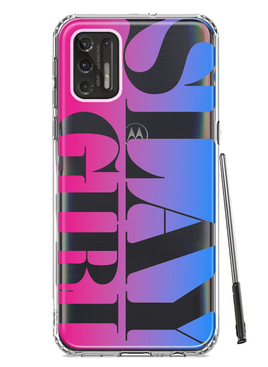 Motorola Moto G Stylus 4G 2021 Pink Blue Clear Funny Text Quote Slay Girl Hybrid Protective Phone Case Cover
