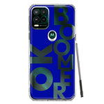 Motorola Moto G Stylus 5G 2021 Blue Clear Funny Text Quote Ok Boomer Hybrid Protective Phone Case Cover