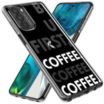 Motorola Moto G Stylus 5G 2022 Black Clear Funny Text Quote But First Coffee Hybrid Protective Phone Case Cover