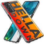 Motorola Moto One 5G Orange Clear Funny Text Quote Hella Down Hybrid Protective Phone Case Cover