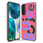 Motorola Moto G Stylus 5G 2021 Pink Purple Clear Funny Text Quote Boujee Hybrid Protective Phone Case Cover