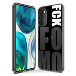 Motorola Moto One 5G Black Clear Funny Text Quote Fckfomo Hybrid Protective Phone Case Cover