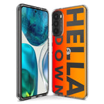 Motorola Moto G Play 2021 Orange Clear Funny Text Quote Hella Down Hybrid Protective Phone Case Cover