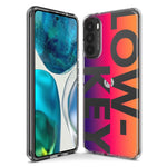 Motorola Moto One 5G Purple Pink Orange Clear Funny Text Quote Low Key Hybrid Protective Phone Case Cover