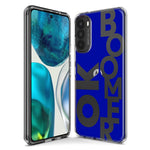 Motorola Moto G Stylus 5G 2021 Blue Clear Funny Text Quote Ok Boomer Hybrid Protective Phone Case Cover