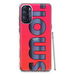 Motorola Moto G Stylus 4G 2022 Red Pink Clear Funny Text Quote Smol Hybrid Protective Phone Case Cover