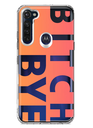 Motorola Moto G Stylus 2020 Peach Orange Clear Funny Text Quote Bitch Bye Hybrid Protective Phone Case Cover