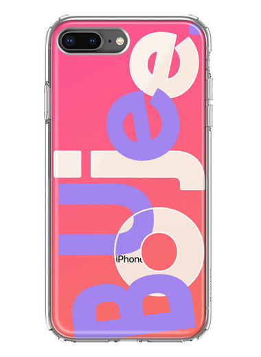 Apple iPhone 8 Plus Pink Purple Clear Funny Text Quote Boujee Hybrid Protective Phone Case Cover