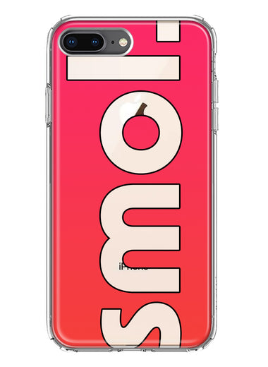 Apple iPhone 8 Plus Red Pink Clear Funny Text Quote Smol Hybrid Protective Phone Case Cover