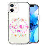 Apple iPhone 12 Mini Best Mom Ever Mother's Day Flowers Double Layer Phone Case Cover