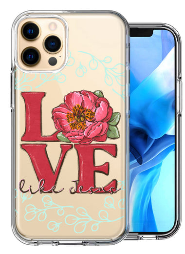 Apple iPhone 12 Pro Love Like Jesus Flower Text Christian Double Layer Phone Case Cover