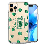 Apple iPhone 12 Pro Max Plant Mama Houseplant Lover Monstera Tropical Leaf Green Design Double Layer Phone Case Cover