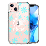 Apple iPhone 15 Plus Christmas Holiday Let It Snow Winter Blue Snowflakes Design Double Layer Phone Case Cover