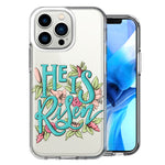 Apple iPhone 13 Pro He Is Risen Text Easter Jesus Christian Flowers Double Layer Phone Case Cover