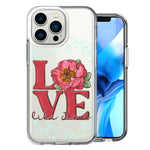 Apple iPhone 13 Pro Love Like Jesus Flower Text Christian Double Layer Phone Case Cover