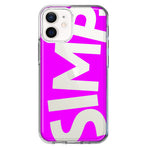 Apple iPhone 12 Hot Pink Clear Funny Text Quote Simp Hybrid Protective Phone Case Cover