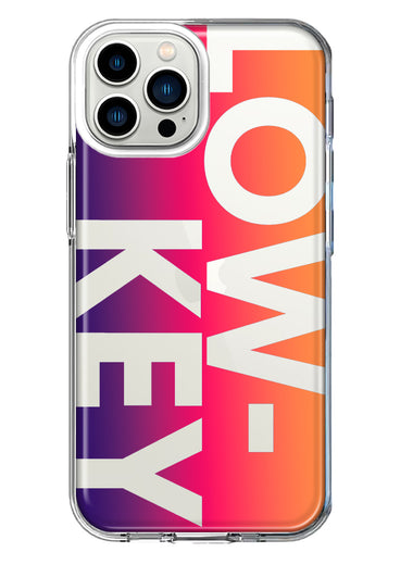 Apple iPhone 13 Pro Max Purple Pink Orange Clear Funny Text Quote Low Key Hybrid Protective Phone Case Cover