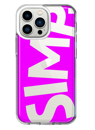 Apple iPhone 13 Pro Hot Pink Clear Funny Text Quote Simp Hybrid Protective Phone Case Cover