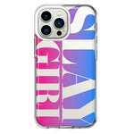 Apple iPhone 13 Pro Pink Blue Clear Funny Text Quote Slay Girl Hybrid Protective Phone Case Cover