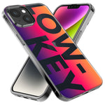 Apple iPhone XR Purple Pink Orange Clear Funny Text Quote Low Key Hybrid Protective Phone Case Cover