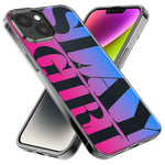 Apple iPhone 14 Pro Max Pink Blue Clear Funny Text Quote Slay Girl Hybrid Protective Phone Case Cover