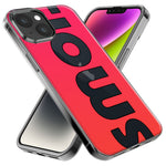 Apple iPhone 15 Pro Max Red Pink Clear Funny Text Quote Smol Hybrid Protective Phone Case Cover