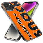 Apple iPhone 15 Pro Max Orange Clear Funny Text Quote Snack Hybrid Protective Phone Case Cover