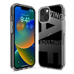 Apple iPhone 14 Black Clear Funny Text Quote Adulting AF Hybrid Protective Phone Case Cover