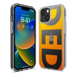 Apple iPhone 15 Pro Orange Yellow Clear Funny Text Quote Ded Hybrid Protective Phone Case Cover