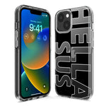 Apple iPhone 14 Pro Max Black Clear Funny Text Quote Hella Sus Hybrid Protective Phone Case Cover