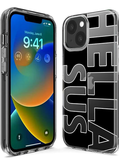 Apple iPhone 11 Pro Max Black Clear Funny Text Quote Hella Sus Hybrid Protective Phone Case Cover