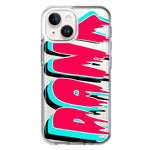 Apple iPhone 14 Plus Teal Pink Clear Funny Text Quote Dank Hybrid Protective Phone Case Cover