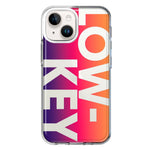 Apple iPhone 14 Plus Purple Pink Orange Clear Funny Text Quote Low Key Hybrid Protective Phone Case Cover