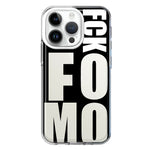 Apple iPhone 14 Pro Black Clear Funny Text Quote Fckfomo Hybrid Protective Phone Case Cover