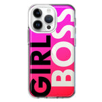 Apple iPhone 14 Pro Pink Clear Funny Text Quote Girl Boss Hybrid Protective Phone Case Cover