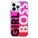 Apple iPhone 14 Pro Max Pink Clear Funny Text Quote Girl Boss Hybrid Protective Phone Case Cover